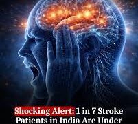 1 in 7 stroke cases in India now affect young adults – ICMR