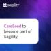 Sagility acquires CareSeed to accelerate AI-led quality operations